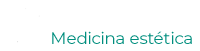 Beauty, Medicina estetica